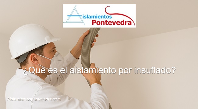 qué es el aislamiento por insuflado